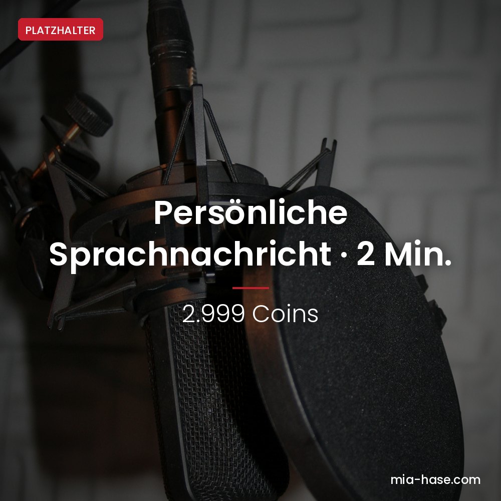 persönliche Sprachnachricht – Persönliche Sprachnachricht (2 Min.) von Mia Hase